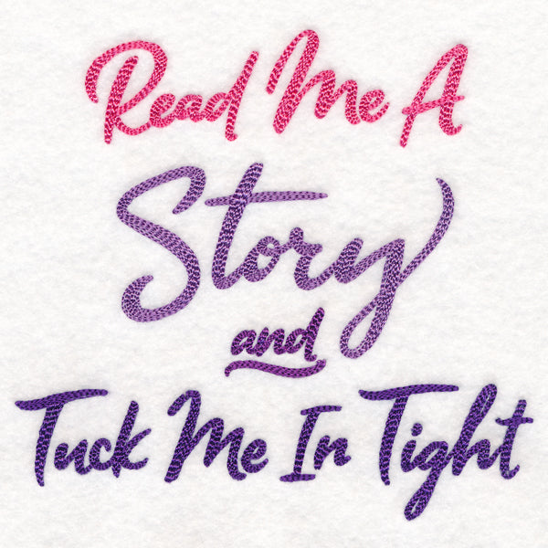 Read Me a Story, Tuck Me In Tight