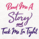 Read Me a Story, Tuck Me In Tight