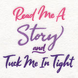 Read Me a Story, Tuck Me In Tight