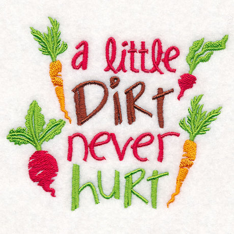 A Little Dirt Never Hurt
