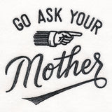 Go Ask Your Mother