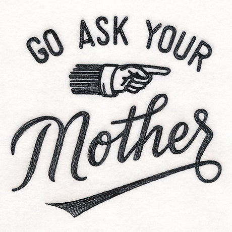Go Ask Your Mother