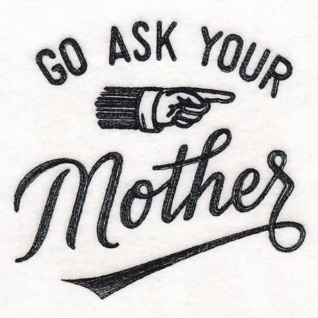 Go Ask Your Mother