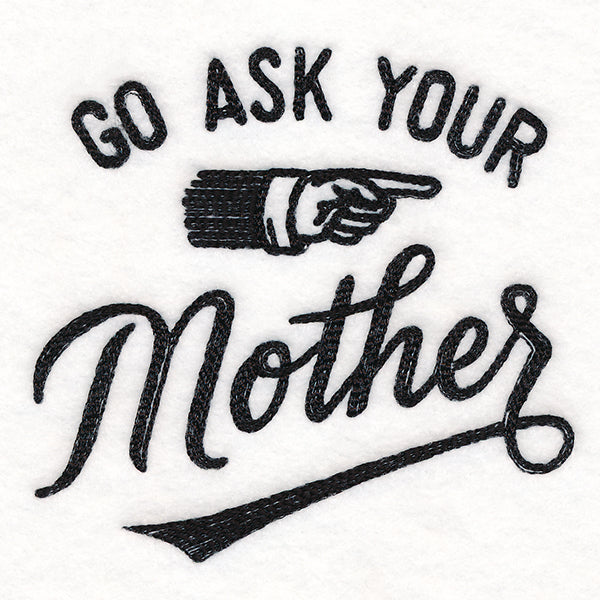 Go Ask Your Mother