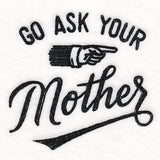 Go Ask Your Mother