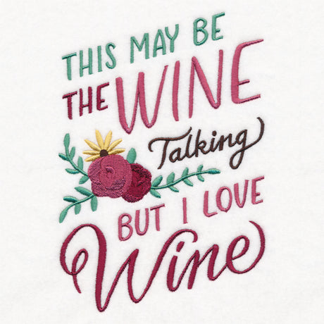 This May Be the Wine Talking