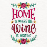 Home Is Where the Wine Is Waiting