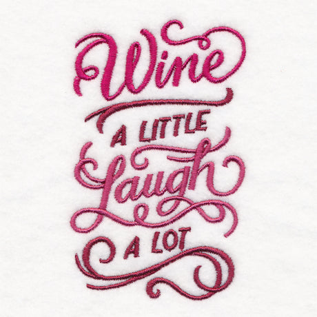 Wine a Little, Laugh a Lot