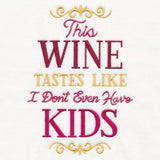 This Wine Tastes Like