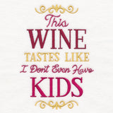 This Wine Tastes Like