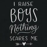 I Raise Boys