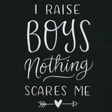 I Raise Boys