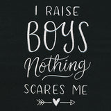 I Raise Boys