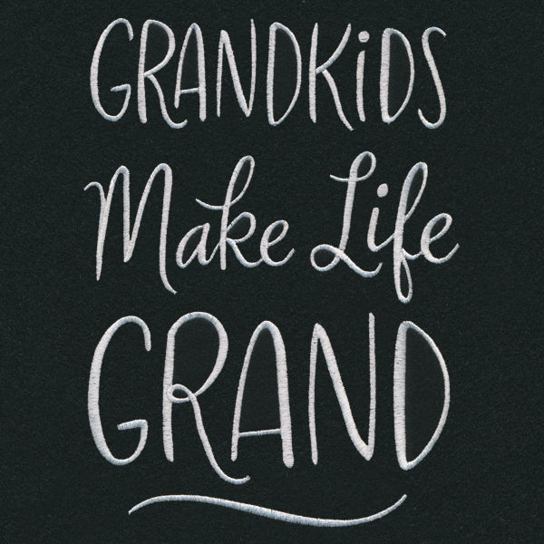 Grandkids Make Life Grand