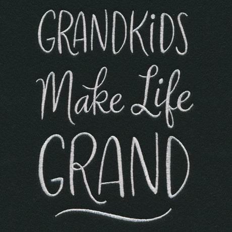 Grandkids Make Life Grand