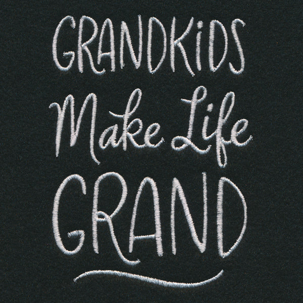 Grandkids Make Life Grand