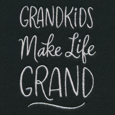Grandkids Make Life Grand