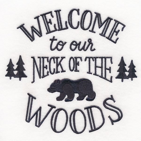 Welcome to Our Neck of the Woods