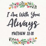 I Am With You Always