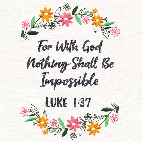 Nothing Shall Be Impossible