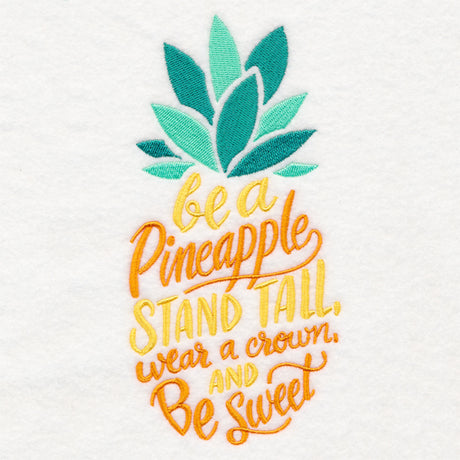 Be Like A Pineapple