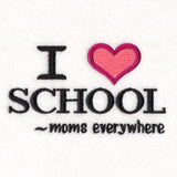 I Heart School - Moms Everywhere