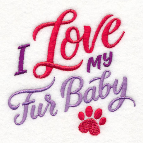 I Love My Fur Baby