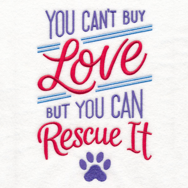 You Can't Buy Love But You Can Rescue It