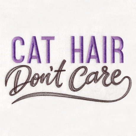 Cat Hair Don't Care