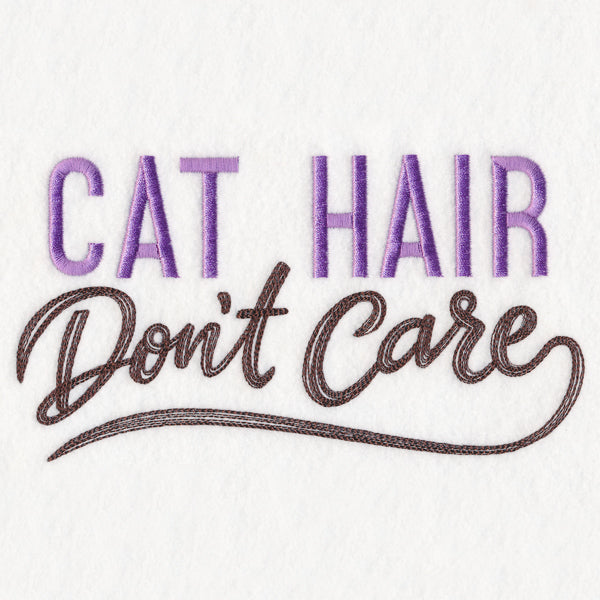 Cat Hair Don't Care