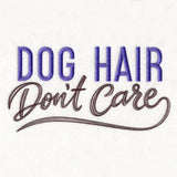 Dog Hair Don't Care