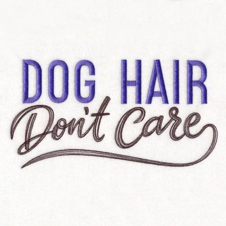 Dog Hair Don't Care