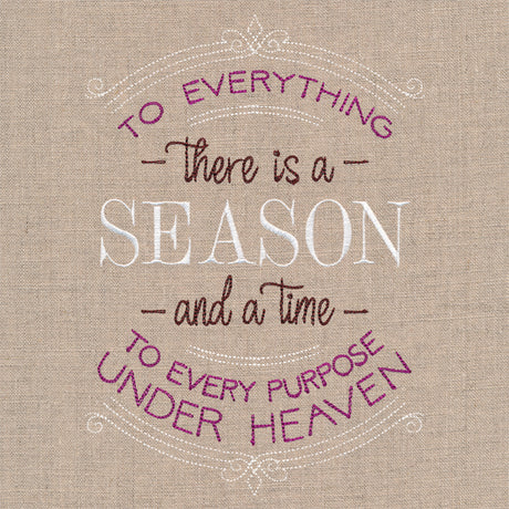To Everything There Is a Season