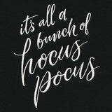 It's All a Bunch of Hocus Pocus