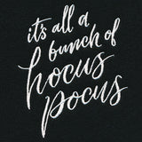 It's All a Bunch of Hocus Pocus