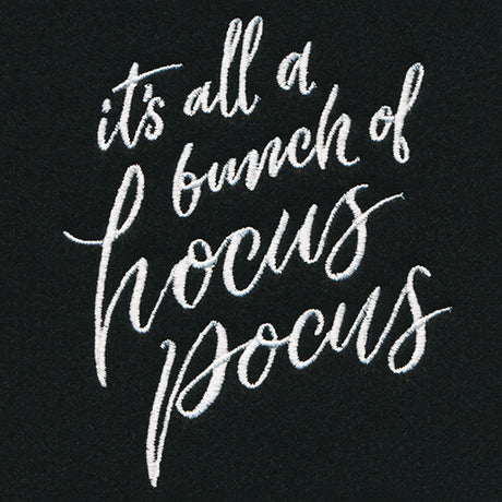 It's All a Bunch of Hocus Pocus
