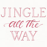 Festive Farmhouse - Jingle All the Way