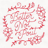 Better Not Pout