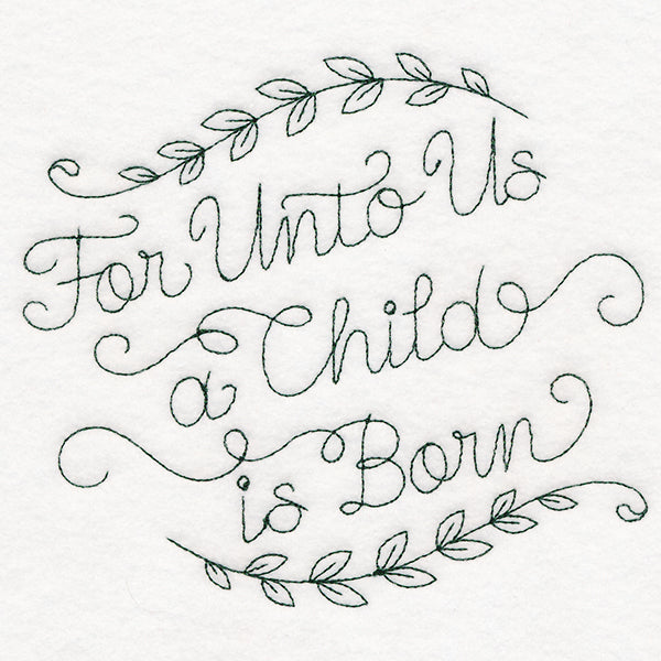 For Unto Us a Child is Born