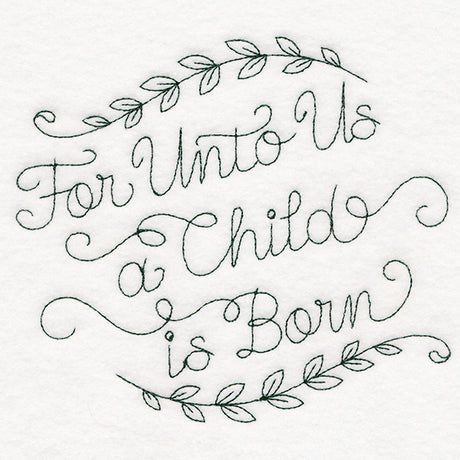 For Unto Us a Child is Born