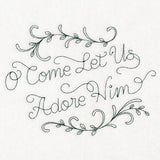 O Come Let Us Adore Him