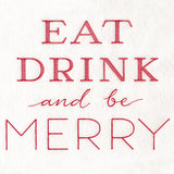 Eat, Drink, and Be Merry