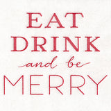 Eat, Drink, and Be Merry