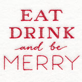 Eat, Drink, and Be Merry