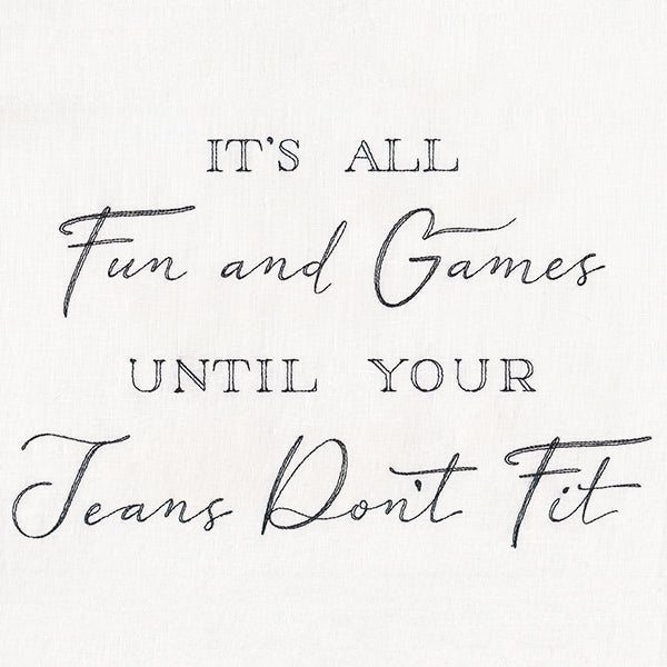 It's All Fun and Games Until Your Jeans Don't Fit