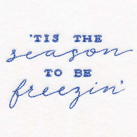 Tis the Season to be Freezin'