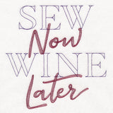 Sew Now Wine Later