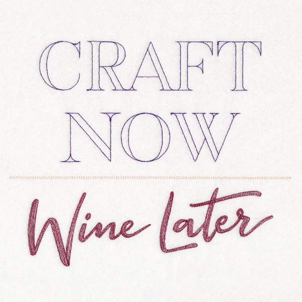 Craft Now Wine Later