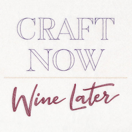 Craft Now Wine Later