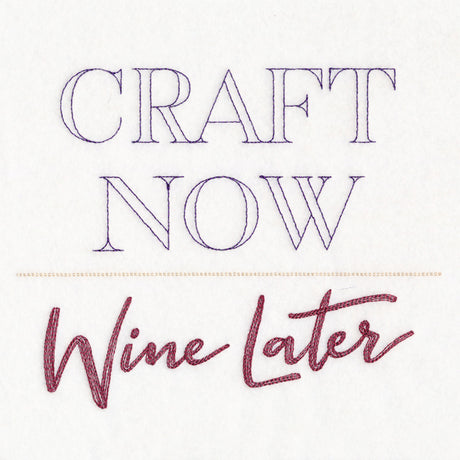 Craft Now Wine Later